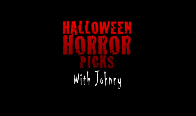 Halloween Johnny’s Horror Picks 2025